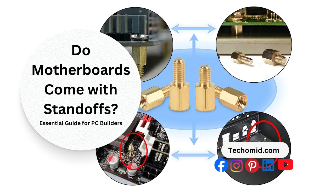 Do Motherboards Come with Standoffs